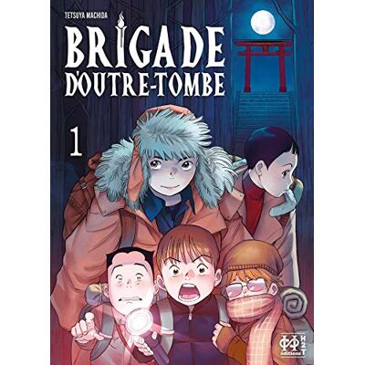 Brigade d'outre-tombe T01 - Publicité Brigade d'outre-tombe T01 - Publicité