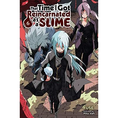 Fuse That Time I Got Reincarnated as a Slime, Vol. 6 (light novel) - Publicité Fuse That Time I Got Reincarnated as a Slime, Vol. 6 (light novel) - Publicité