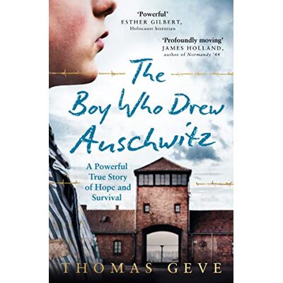 Geve, Thomas The Boy Who Drew Auschwitz - Publicité Geve, Thomas The Boy Who Drew Auschwitz - Publicité