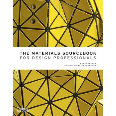 Thompson, Rob The Materials Sourcebook for Design Professionals - Publicité Thompson, Rob The Materials Sourcebook for Design Professionals - Publicité