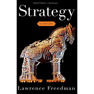 Freedman, Lawrence Strategy: A History - Publicité Freedman, Lawrence Strategy: A History - Publicité