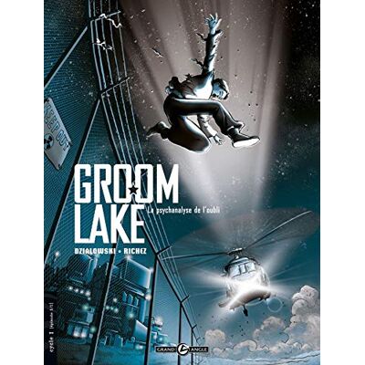 Groom Lake cycle 1 (vol. 01/2): La psychanalyse de l'oubli - Publicité Groom Lake cycle 1 (vol. 01/2): La psychanalyse de l'oubli - Publicité