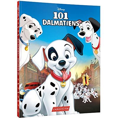 COLLECTIF LES 101 DALMATIENS L'Album du film Disney - Publicité COLLECTIF LES 101 DALMATIENS L'Album du film Disney - Publicité