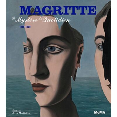 Collectif Magritte: Le mystère du quotidien, 1926-1938 - Publicité Collectif Magritte: Le mystère du quotidien, 1926-1938 - Publicité