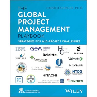 Kerzner, Harold The Global Project Management Playbook: Strategies for Mid-project Challenges - Publicité Kerzner, Harold The Global Project Management Playbook: Strategies for Mid-project Challenges - Publicité