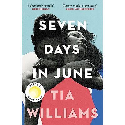 Williams, Tia Seven Days in June: the instant New York Times bestseller and Reese's Book Club pick - Publicité Williams, Tia Seven Days in June: the instant New York Times bestseller and Reese's Book Club pick - Publicité