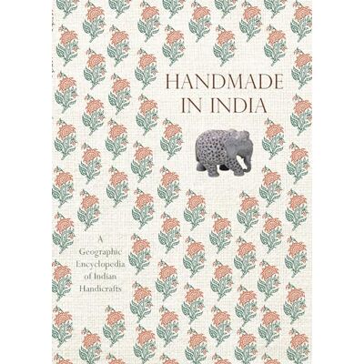 Ranjan, M.P. Handmade in India: A Geographic Encyclopedia of Indian Handicrafts - Publicité Ranjan, M.P. Handmade in India: A Geographic Encyclopedia of Indian Handicrafts - Publicité