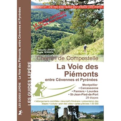 Lepère, François LA VOIE DES PIEMONTS ENTRE CEVENNES ET PYRENEES - Publicité Lepère, François LA VOIE DES PIEMONTS ENTRE CEVENNES ET PYRENEES - Publicité