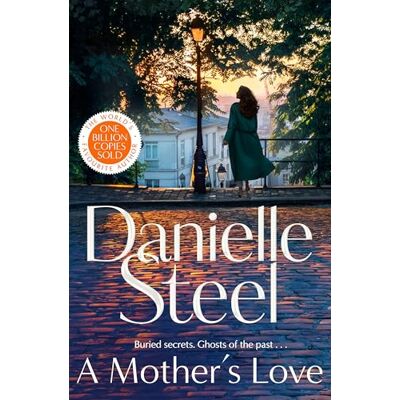 Steel, Danielle A Mother’s Love - Publicité Steel, Danielle A Mother’s Love - Publicité