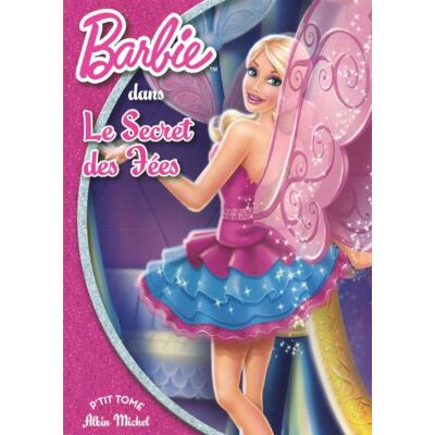 Albin Michel Barbie et le secret des fées - Publicité Albin Michel Barbie et le secret des fées - Publicité