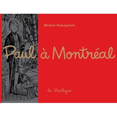 Rabagliati, Michel Paul à Montréal - Publicité Rabagliati, Michel Paul à Montréal - Publicité