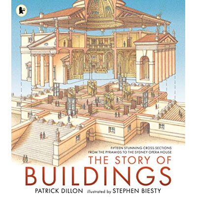 Dillon, Patrick The Story of Buildings: Fifteen Stunning Cross-sections from the Pyramids to the Sydney Opera House - Publicité Dillon, Patrick The Story of Buildings: Fifteen Stunning Cross-sections from the Pyramids to the Sydney Opera House - Publicité