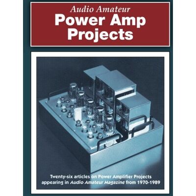 Various Audio Amateur Power Amp Projects - Publicité Various Audio Amateur Power Amp Projects - Publicité