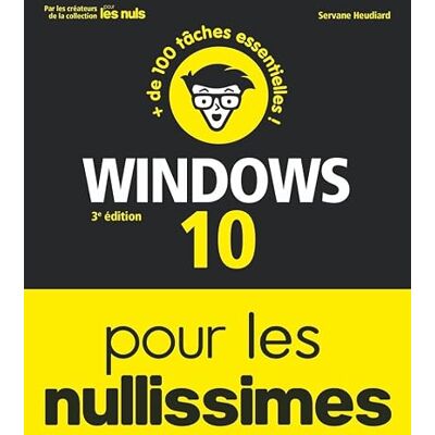 Heudiard, Servane Windows 10 pour les Nullissimes, 3e éd - Publicité Heudiard, Servane Windows 10 pour les Nullissimes, 3e éd - Publicité