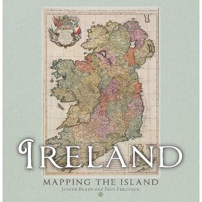 Brady, Joseph Ireland: Mapping the Island - Publicité Brady, Joseph Ireland: Mapping the Island - Publicité
