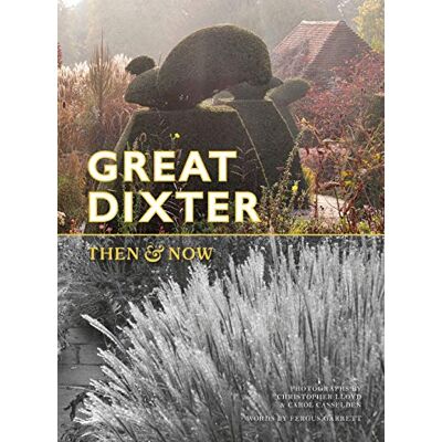 Garrett, Fergus Great Dixter: Then & Now - Publicité Garrett, Fergus Great Dixter: Then & Now - Publicité