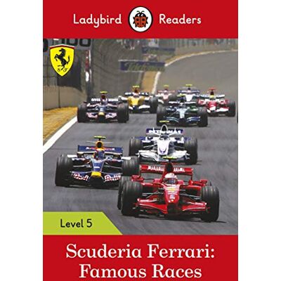 Ladybird Readers Level 5 Ferrari Famous Races (ELT Graded Reader) - Publicité Ladybird Readers Level 5 Ferrari Famous Races (ELT Graded Reader) - Publicité