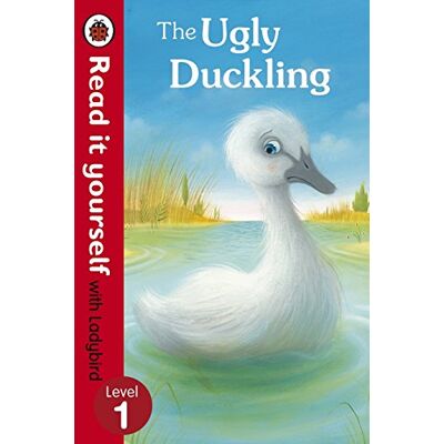 The Ugly Duckling Read it yourself with Ladybird: Level 1 - Publicité The Ugly Duckling Read it yourself with Ladybird: Level 1 - Publicité
