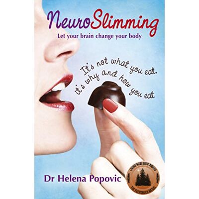 Popovic, Dr Helena Neuroslimming: Let Your Brain Change Your Body - Publicité Popovic, Dr Helena Neuroslimming: Let Your Brain Change Your Body - Publicité