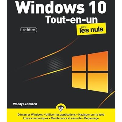 Leonhard, Woody Windows 10 Tout en 1 Pour les Nuls, 6e - Publicité Leonhard, Woody Windows 10 Tout en 1 Pour les Nuls, 6e - Publicité