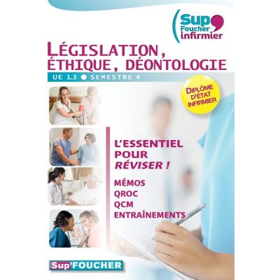 Benchimol, Priscilla UE 1.3 Legislation, Ethique, Déontologie Semestre 4: Sup'Foucher Infirmier - Publicité Benchimol, Priscilla UE 1.3 Legislation, Ethique, Déontologie Semestre 4: Sup'Foucher Infirmier - Publicité
