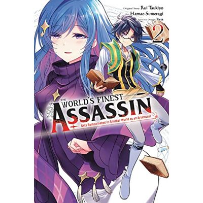Sumeragi, Hamao The World's Finest Assassin Gets Reincarnated in Another World as an Aristocrat, Vol. 2 (manga) - Publicité Sumeragi, Hamao The World's Finest Assassin Gets Reincarnated in Another World as an Aristocrat, Vol. 2 (manga) - Publicité