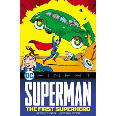 Siegel, Jerry DC Finest: Superman: The First Superhero - Publicité Siegel, Jerry DC Finest: Superman: The First Superhero - Publicité