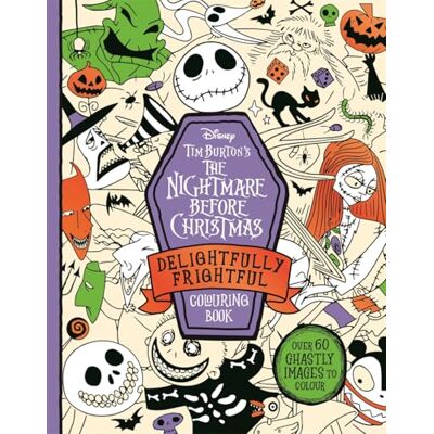 Walt Disney Disney Tim Burton's The Nightmare Before Christmas: Delightfully Frightful Colouring Book: Over 60 ghastly images to colour - Publicité Walt Disney Disney Tim Burton's The Nightmare Before Christmas: Delightfully Frightful Colouring Book: Over 60 ghastly images to colour - Publicité