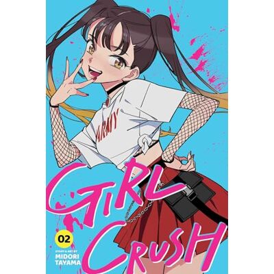 Tayama, Midori Girl Crush, Vol. 2 - Publicité Tayama, Midori Girl Crush, Vol. 2 - Publicité