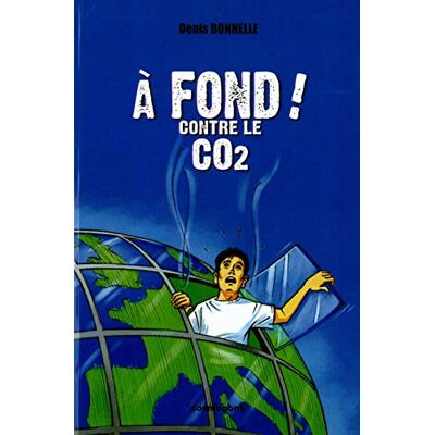 Bonnelle, Denis A fond contre le CO2 - Publicité Bonnelle, Denis A fond contre le CO2 - Publicité