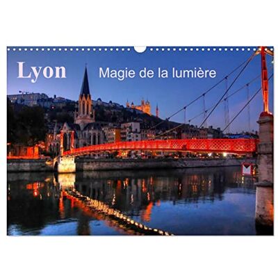 Sibourg, Didier Lyon Magie de la lumière (Calendrier mural 2023 DIN A3 horizontal): Lyon la nuit met en valeur la fée électricité. (Calendrier mensuel, 14 Pages ) - Publicité Sibourg, Didier Lyon Magie de la lumière (Calendrier mural 2023 DIN A3 horizontal): Lyon la nuit met en valeur la fée électricité. (Calendrier mensuel, 14 Pages ) - Publicité