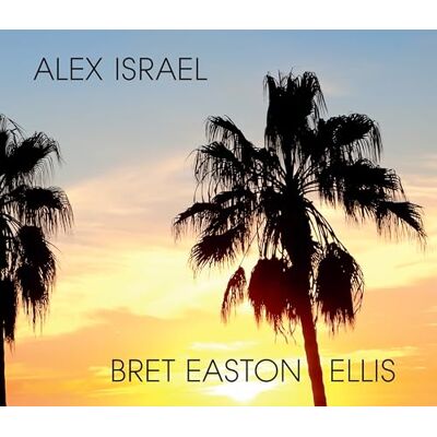 Tolkin, Michael Alex Israel Bret Easton Ellis - Publicité Tolkin, Michael Alex Israel Bret Easton Ellis - Publicité