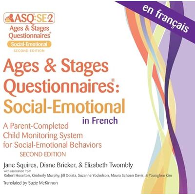 Squires, Jane Ages & Stages Questionnaires: Social-Emotional in French: A Parent-Completed Child Monitoring System for Social-Emotional Behaviors - Publicité Squires, Jane Ages & Stages Questionnaires: Social-Emotional in French: A Parent-Completed Child Monitoring System for Social-Emotional Behaviors - Publicité