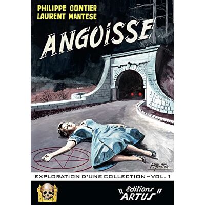 Gontier, Philippe Angoisse: Exploration d'une collection Volume 1 - Publicité Gontier, Philippe Angoisse: Exploration d'une collection Volume 1 - Publicité