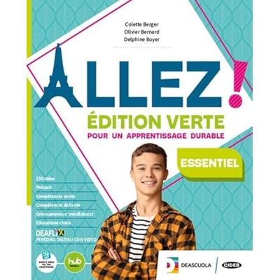 Berger, Colette Allez! Édition verte essentiel. Livre de l'élève et cahier. Avec Grammaire pour tous, Examens, Arsène Lupin, Le Petit Prince. Per la Scuola media. Con e-book. Con espansione online - Publicité Berger, Colette Allez! Édition verte essentiel. Livre de l'élève et cahier. Avec Grammaire pour tous, Examens, Arsène Lupin, Le Petit Prince. Per la Scuola media. Con e-book. Con espansione online - Publicité