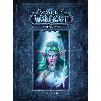 BLIZZARD ENTERTAINMENT World of Warcraft Chronicle Volume 3 - Publicité BLIZZARD ENTERTAINMENT World of Warcraft Chronicle Volume 3 - Publicité