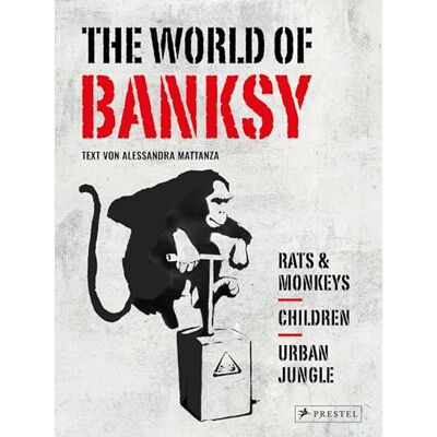 Mattanza, Alessandra The World of Banksy. Alles was du von Banksy kennen musst in 3 Bänden im Schuber - Publicité Mattanza, Alessandra The World of Banksy. Alles was du von Banksy kennen musst in 3 Bänden im Schuber - Publicité