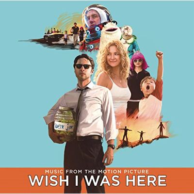 Various Wish I Was Here (Music from the Motion Picture) - Publicité Various Wish I Was Here (Music from the Motion Picture) - Publicité