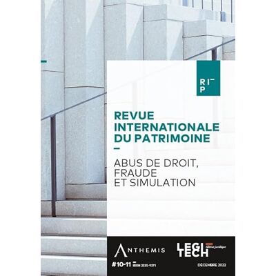 Collectif Abus de droit, fraude et simulation: RIP n° 10/11 (Tome 11) - Publicité Collectif Abus de droit, fraude et simulation: RIP n° 10/11 (Tome 11) - Publicité