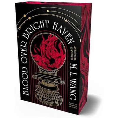 Wang, M. L. Blood over bright haven: Der Dark Academia Fantasy-Erfolg endlich auf Deutsch farbiger Buchschnitt in limitierter Auflage - Publicité Wang, M. L. Blood over bright haven: Der Dark Academia Fantasy-Erfolg endlich auf Deutsch farbiger Buchschnitt in limitierter Auflage - Publicité