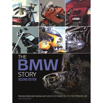 Falloon, Ian The BMW Story: Production and Racing Motorcycles from 1923 to the Present Day - Publicité Falloon, Ian The BMW Story: Production and Racing Motorcycles from 1923 to the Present Day - Publicité