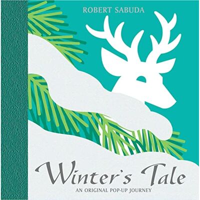Sabuda, Robert Winter's Tale: A perfect Christmas gift with super-sized pop-ups! - Publicité Sabuda, Robert Winter's Tale: A perfect Christmas gift with super-sized pop-ups! - Publicité