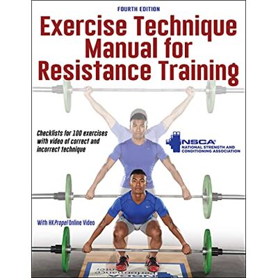 NSCA -National Strength & Conditioning Association Exercise Technique Manual for Resistance Training - Publicité NSCA -National Strength & Conditioning Association Exercise Technique Manual for Resistance Training - Publicité