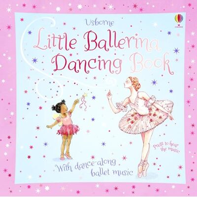 Watt, Fiona Little Ballerina Dancing Book (Musical Books) - Publicité Watt, Fiona Little Ballerina Dancing Book (Musical Books) - Publicité