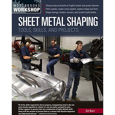 Barr, Ed Sheet Metal Shaping: Tools, Skills, and Projects - Publicité Barr, Ed Sheet Metal Shaping: Tools, Skills, and Projects - Publicité