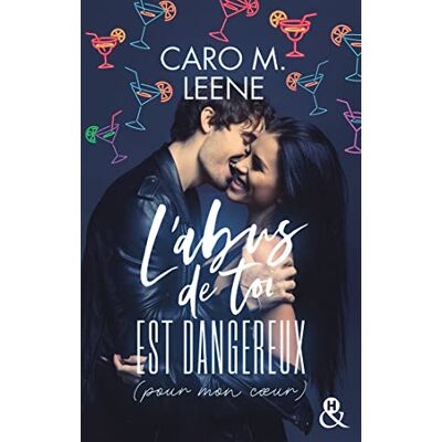 Caro M. Leene L'abus de toi est dangereux (pour mon coeur): Une histoire d'amour intense qui mêle le dynamisme et l'humour de Caro M.Leene - Publicité Caro M. Leene L'abus de toi est dangereux (pour mon coeur): Une histoire d'amour intense qui mêle le dynamisme et l'humour de Caro M.Leene - Publicité