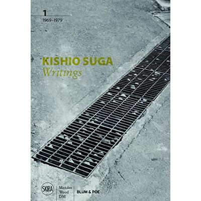 Kishio Suga: Writings: 1969-1979 - Publicité Kishio Suga: Writings: 1969-1979 - Publicité