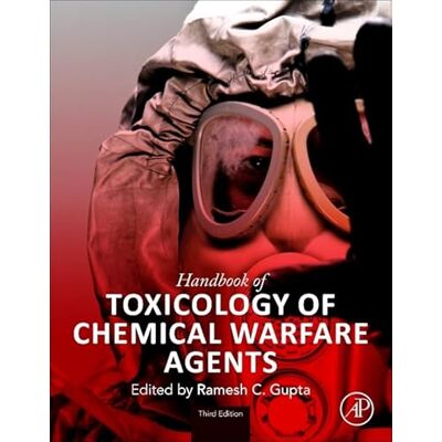 Handbook of Toxicology of Chemical Warfare Agents - Publicité Handbook of Toxicology of Chemical Warfare Agents - Publicité