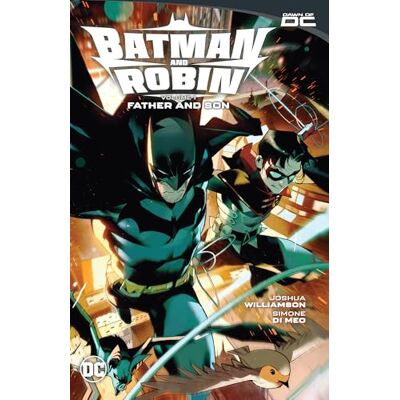 Joshua Williamson Batman and Robin Vol. 1: Father and Son - Publicité Joshua Williamson Batman and Robin Vol. 1: Father and Son - Publicité