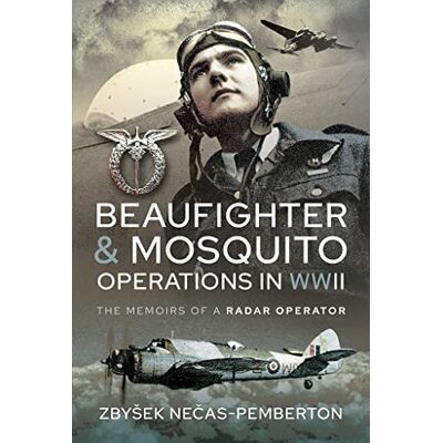 Pemberton, John Beaufighter and Mosquito Operations in Wwii: The Memoirs of a Radar Operator - Publicité Pemberton, John Beaufighter and Mosquito Operations in Wwii: The Memoirs of a Radar Operator - Publicité